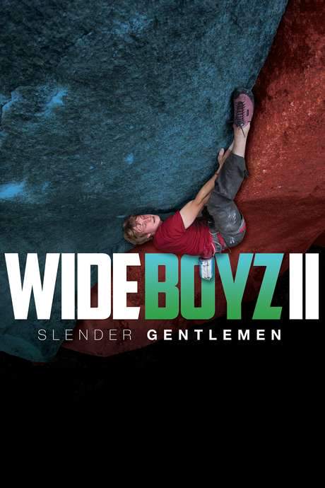 Wide Boyz II – Slender Gentlemen